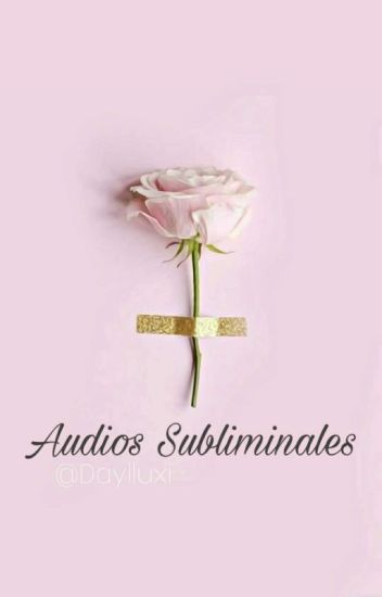 °•audios Subliminales•°