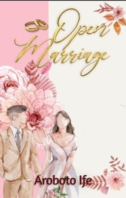 Open Marriage [published]