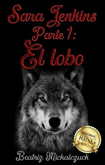 Sara Jenkins Parte 1: El Lobo (saga Sangre Negra)