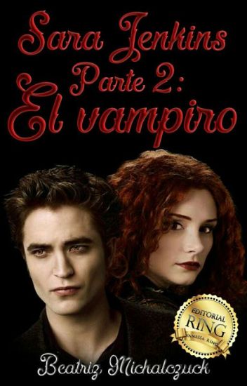Sara Jenkins Parte 2: El Vampiro (saga Sangre Negra).