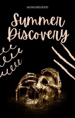 Summer Discovery {01} 𝐒𝐚𝐠𝐚 𝐒𝐮𝐦𝐦𝐞𝐫 𝐃𝐢𝐬𝐜𝐨𝐯𝐞𝐫𝐲 