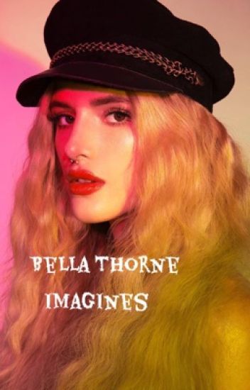 Bella Thorne Imagines (gxg)