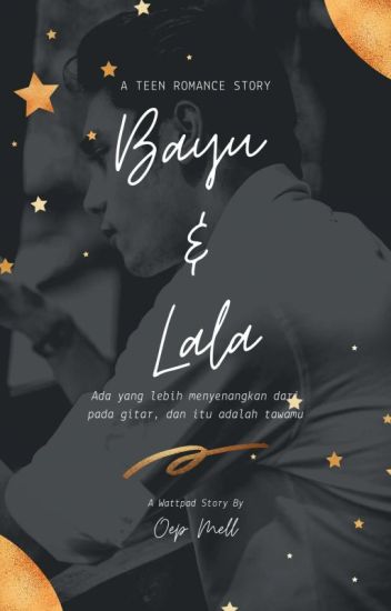 Bayu Dan Lala ✔ (complete)