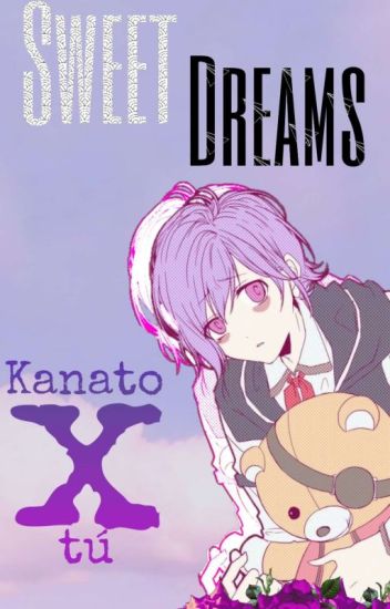 Sweet Dreams-. (kanato X Tu)