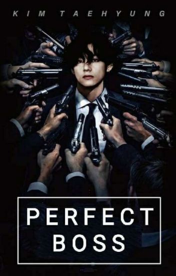 Perfect Boss || Kim Taehyung || (on-going)