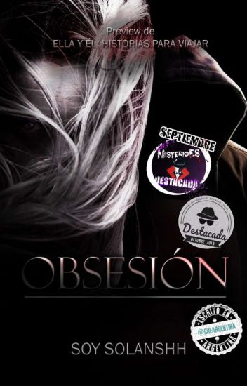 07. Obsesión [preview Ella Y Él: Historias Para Viajar]