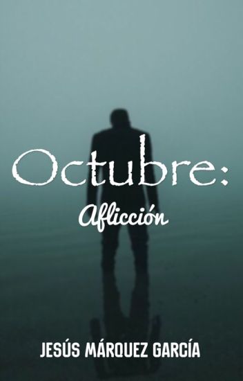 Octubre: Aflicción