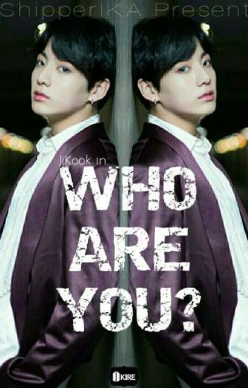 Who Are You? [jikook]