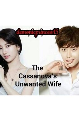 the Cassanova's Unwanted Wife