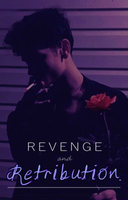 Revenge and Retribution [bxb]