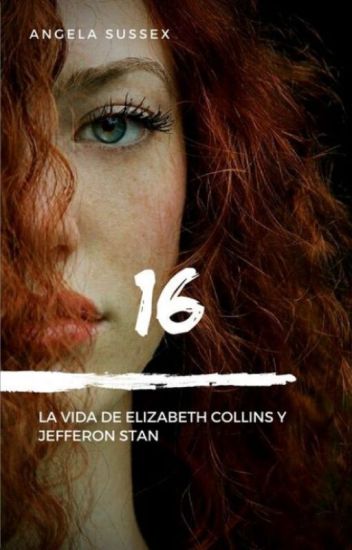 16: La Vida De Elizabeth Collins Y Jefferson Stan