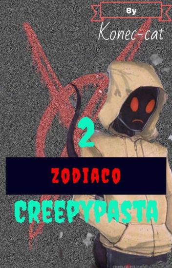 Zodiaco Creepypasta 2 ( ♂-♀ )