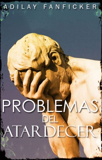 Problemas Del Atardecer → ᅏ∴ Two-sнот ∴ᅑ