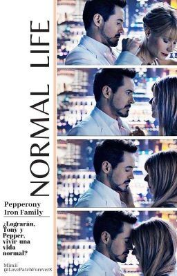 Normal Life - Pepperony - Ironfamil...