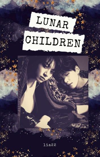 Lunar Children 《yoongi And Jungkook 》