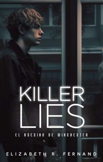 Killer Lies: El Asesino De Winchester