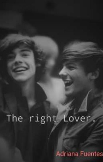 The Right Lover. (larry Stylinson)