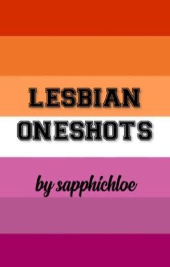 Lesbian Oneshots