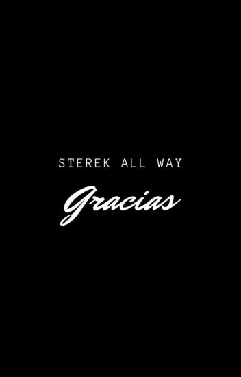 Gracias //sterek All Way//