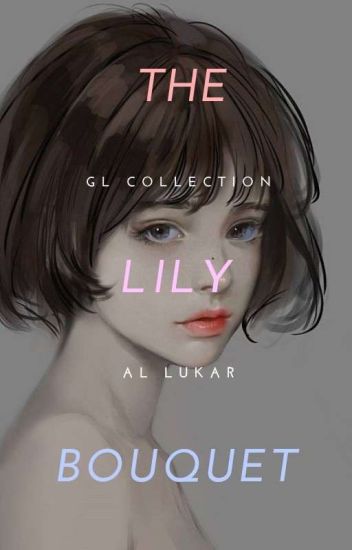 The Lily Bouquet [gl Collection]