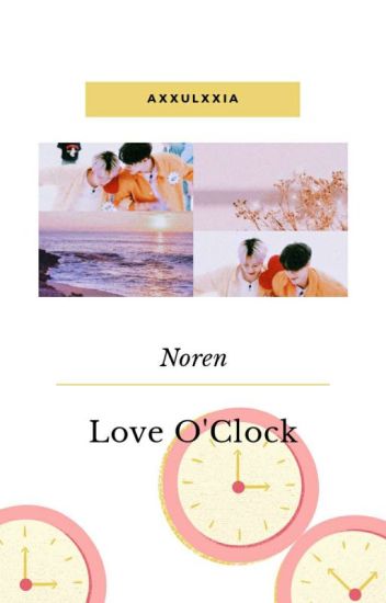 Love O'clock; Noren