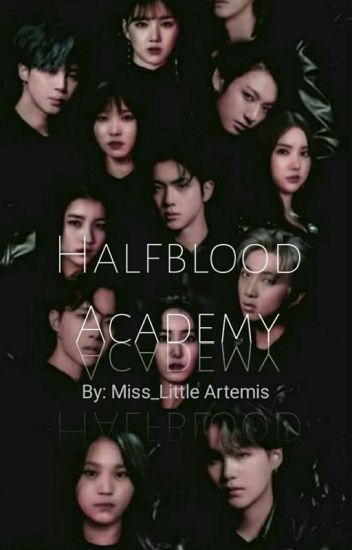 Halfblood Academy (under Revision)