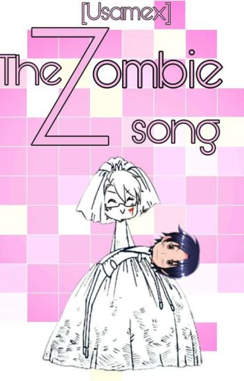 〘the Zombie Song ┆usamex