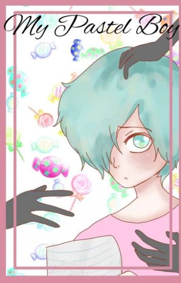 My Pastel Boy (yaoi/gay)