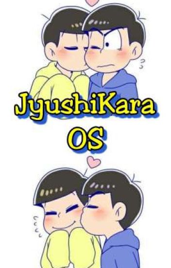 Jyushikara Os