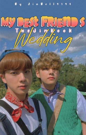 My Best Friend's Wedding »editando« [taejin] [kookjin]