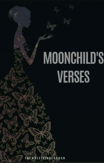 Moonchild's Verses