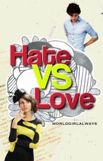 Hate Vs. Love ✓ [original Version]