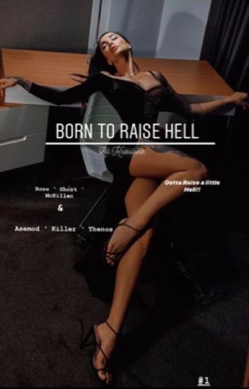 Born To Raise Hell [#1 Born To Raise Series]