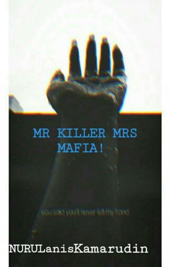 Mr Killer Mrs Mafia✔✔
