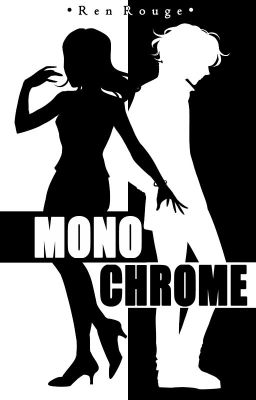 Monochrome | TrilogÍa Completa