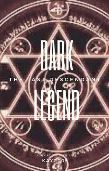 Dark Legends: The Last Descendant.