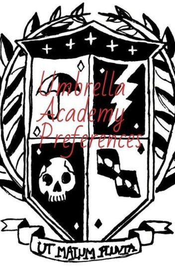 Umbrella Academy Preferences