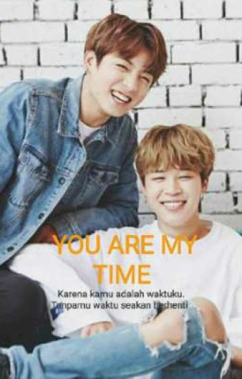 You Are My Time [ End ]