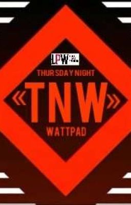 Lpw Thursday Night Wattpad 