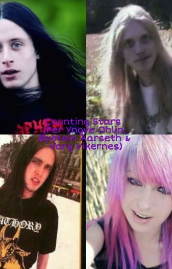 Counting Stars (dead, Euronymous & Varg Vikernes)