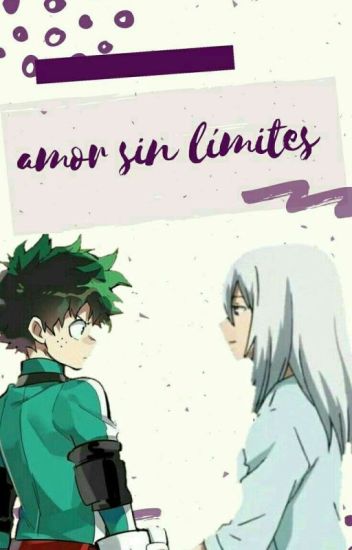 Amor Sin Limite ( Izuku X Rei Todoroki)