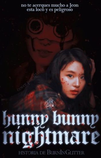Hunny Bunny Nightmare [chaekook]