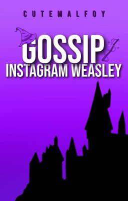 Gossip: Instagram Weasley (3g)