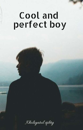 Cool And Perfect Boy