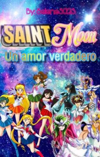 Saint Moon Un Amor Verdadero [libro # 1]