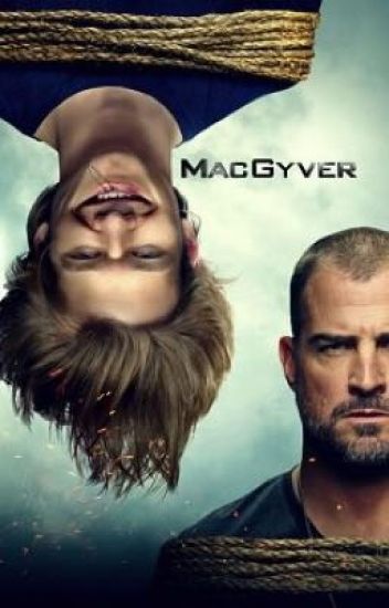 Improvise Or Die - A Macgyver Fanfiction