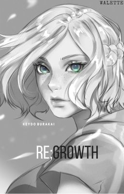 Re;growth  