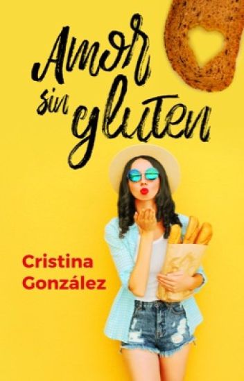 Amor Sin Gluten / Cristina González 2019