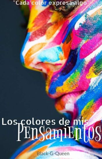 Los Colores De Mis Pensamientos