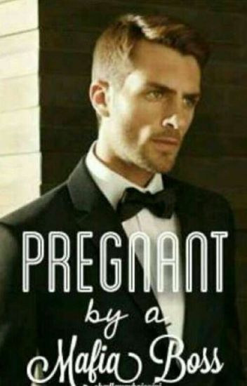 Pregnant By A Mafia Boss
